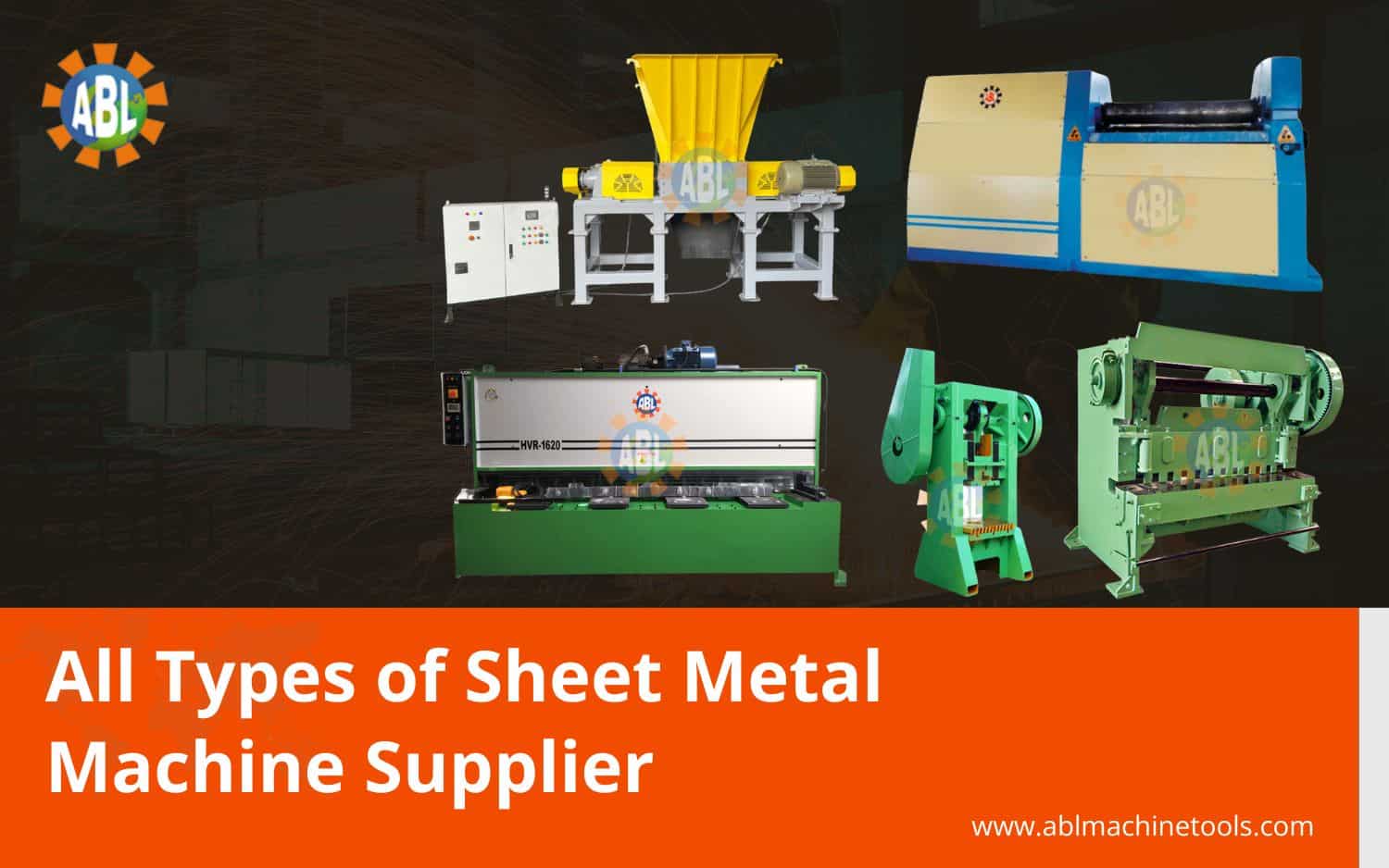 All Types of Sheet Metal Machine Supplier in India – Best Prices
