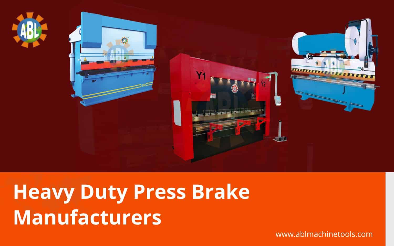 Heavy Duty Press Brake Manufacturers and Suppliers in India